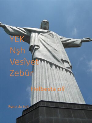 cover image of YEK Nşh Vesîyet Zebûr